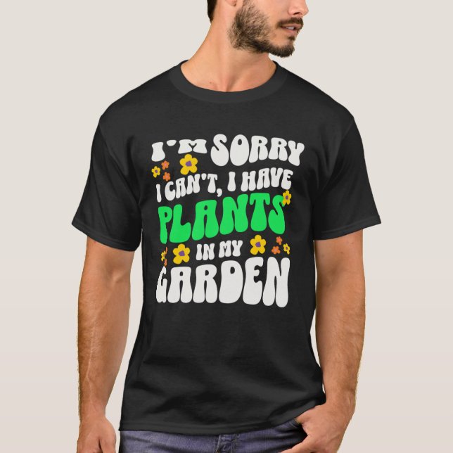 I ve Got Plants In My Garden 60s Retro Gardener Wa T-Shirt (Front)