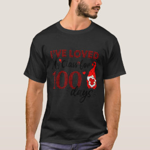 I Ve Loved My Class For 100 Days Funny School Gnom T-Shirt