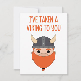I’ve Taken A Viking To You Holiday Card