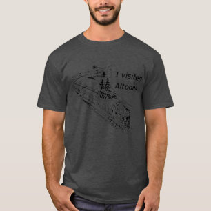 I visited Altoona railroad graphic T-Shirt