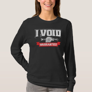 I void Warranties Mechanics Sweatshirt T-Shirt