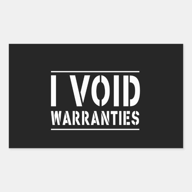I Void Warranties Rectangular Sticker (Front)