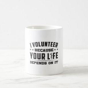 I Volunteer Paramedic Ambulance EMS Nurse Funny Coffee Mug