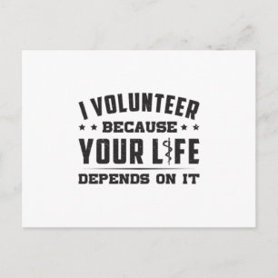 I Volunteer Paramedic Ambulance EMS Nurse Funny Postcard