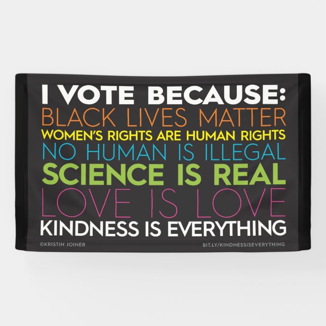 I Vote Because... Kindness Is Everything Banner (Horizontal)