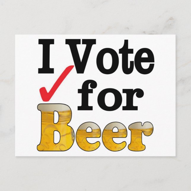 I Vote for Beer Postcard (Front)