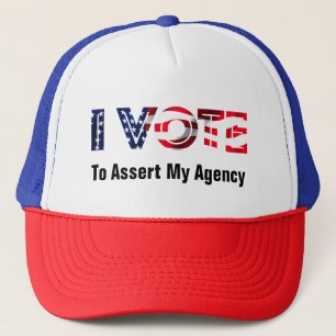 I Vote To Assert My Agency 2024 Trucker Hat