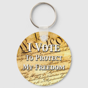 I Vote To Protect My Freedom Key Ring