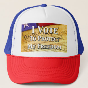 I Vote To Protect My Freedom Trucker Hat