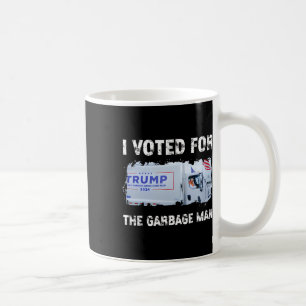 I Voted For The Garbyge Man Trump 2024 Garge Truck Coffee Mug