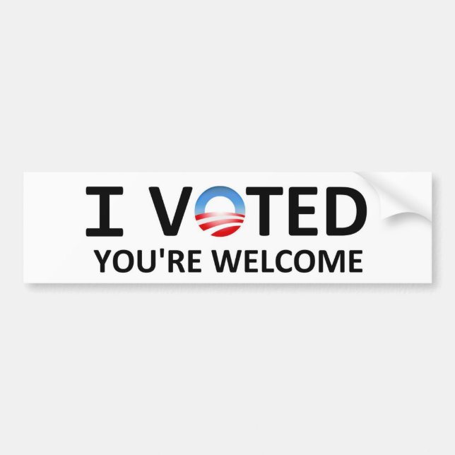 I Voted. You're Welcome. Bumper Sticker (Front)
