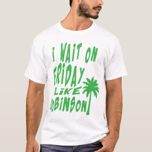 i_wait_on_friday_citation_like_palm_tap T-Shirt