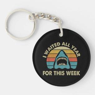 I Waited All Year For This Week Shark Lover Ocea Key Ring