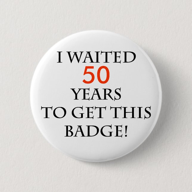 I waited years to get this badge (Front)