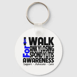 I Walk For Ankylosing Spondylitis Awareness Key Ring
