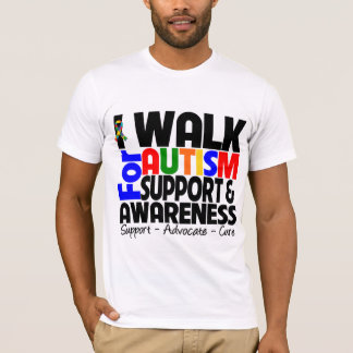 I Walk For Autism Awareness T-Shirt