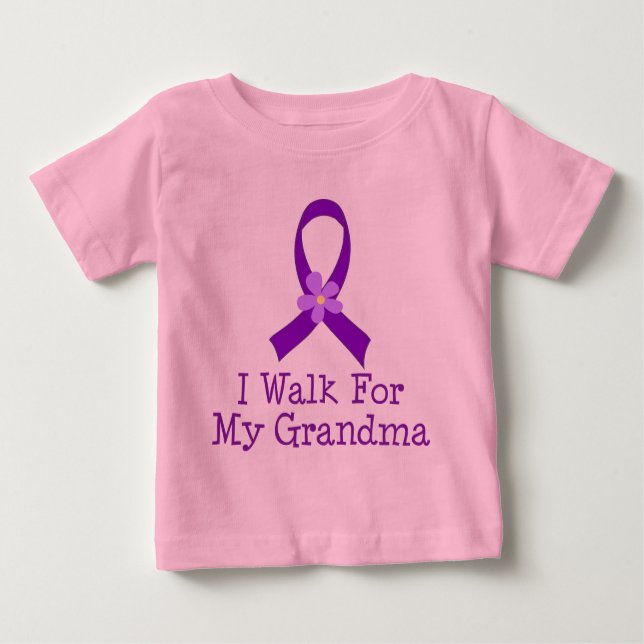 I Walk For My Grandma Baby T-Shirt (Front)