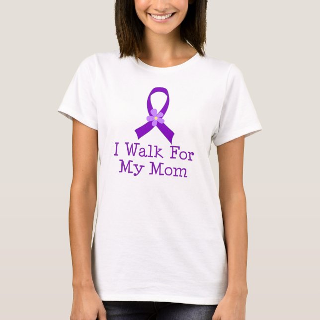 I Walk For My Mum T-Shirt (Front)