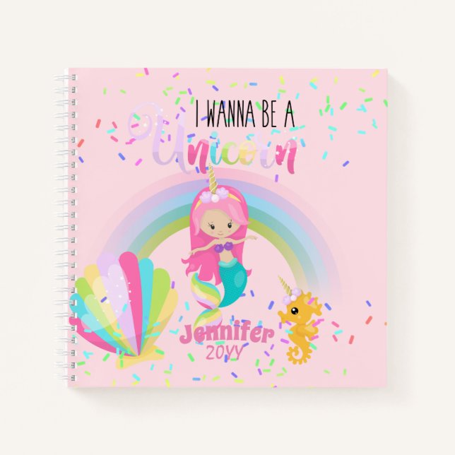 I Wanna Be A Unicorn Pink Gold Mermaid Girls Notebook (Front)
