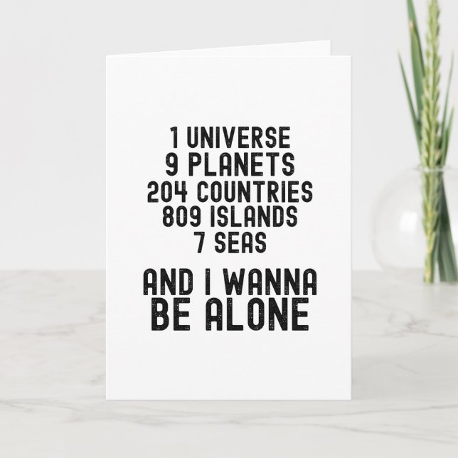 I Wanna Be Alone - Funny Introvert Meme Card (Front)