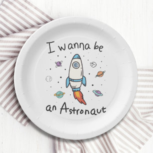 I Wanna Be An Astronaut Cartoon Paper Plate