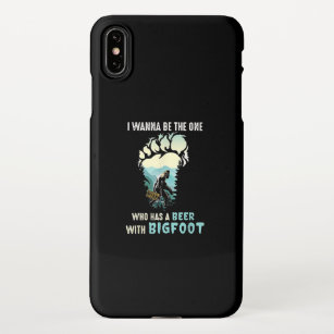 I Wanna Be The One Who Has A Beer With Bigfoot iPhone Case