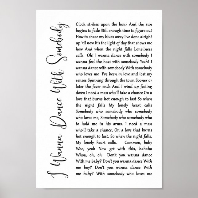 I Wanna Dance With Somebody White Script Song Poster (Front)