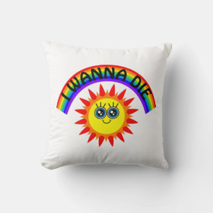 I Wanna Die - Rainbow Smiling Sun Cushion