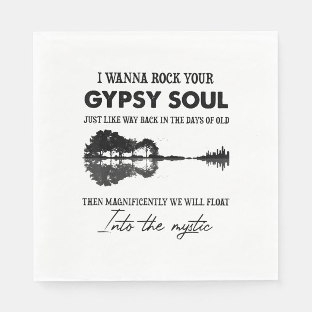 I Wanna Rock Your Gypsy Soul Hippie Guitar Napkin (Front)