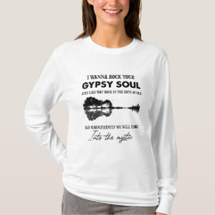I Wanna Rock Your Gypsy Soul Hippie Guitar T-Shirt