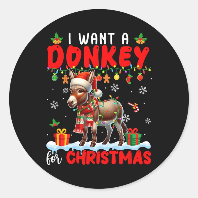 I Want A Donkey For Christmas Santa Donkey Farmer  Classic Round Sticker (Front)