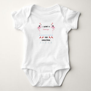 I want a flamingo for Christmas funny Baby Bodysuit