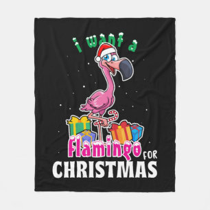 I want a Flamingo for christmas pink Flamenco Fleece Blanket
