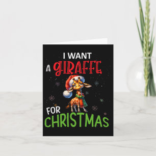 I Want A Giraffe For Christmas Funny Cute Byby Card