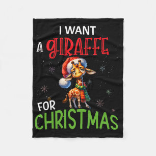 I Want A Giraffe For Christmas Funny Cute Byby Fleece Blanket