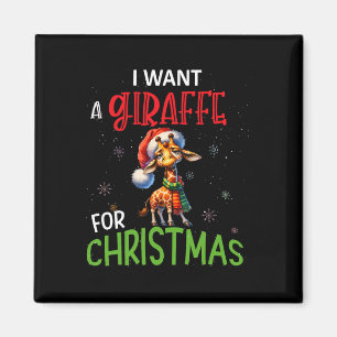 I Want A Giraffe For Christmas Funny Cute Byby Magnet