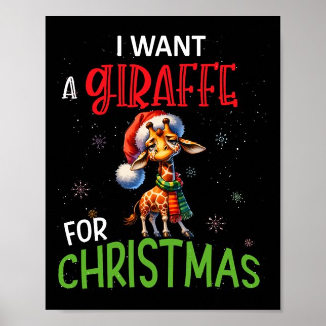 I Want A Giraffe For Christmas Funny Cute Byby  Poster (Front)