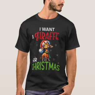 I Want A Giraffe For Christmas Funny Cute Byby T-Shirt