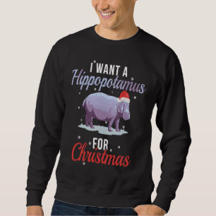 I Want A Hippopotamus for Christmas Baseball Sweatshirt