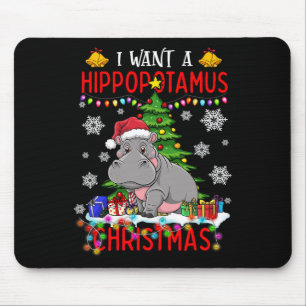 I Want A Hippopotamus For Christmas Cute Christmas Mouse Pad