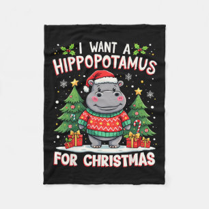 I Want A Hippopotamus For Christmas Cute Xmas Hipp Fleece Blanket