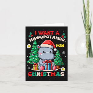I Want A Hippopotamus For Christmas Groovy Kids Bo Card
