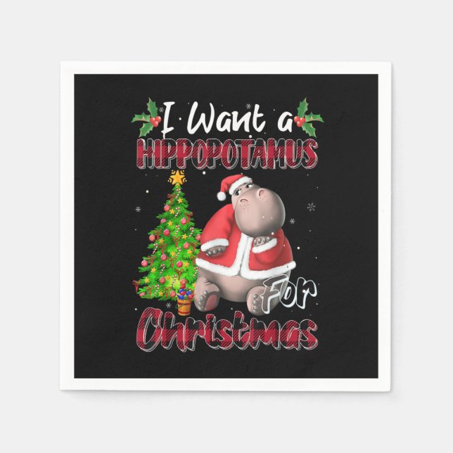 I Want A Hippopotamus For Christmas Hippo Buffalo  Napkin (Front)