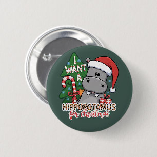 I Want a Hippopotamus for Christmas Hippo Family  6 Cm Round Badge