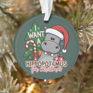 I Want a Hippopotamus for Christmas Hippo Family Ornament