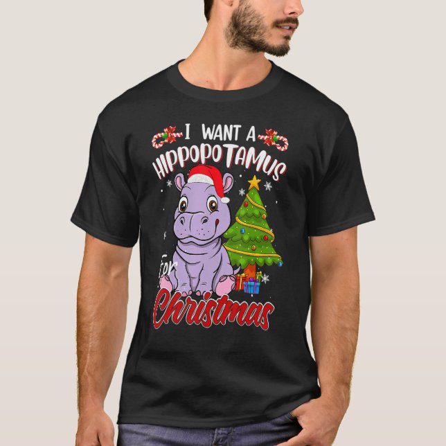 I Want A Hippopotamus For Christmas  Hippo Pajamas T-Shirt (Front)
