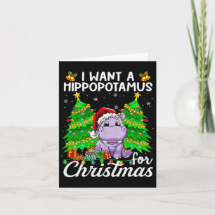 I Want A Hippopotamus For Christmas Lights Santa H Card