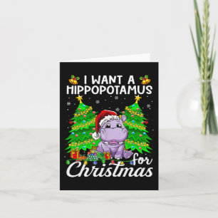 I Want A Hippopotamus For Christmas Lights Santa H Card