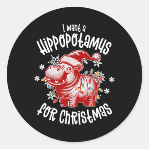 I Want A Hippopotamus For Christmas Lights Xmas Hi Classic Round Sticker