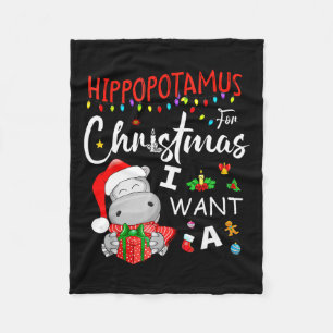 I Want A Hippopotamus For Christmas Pyjamas Santa Fleece Blanket